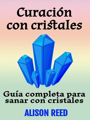 cover image of Curación con cristales